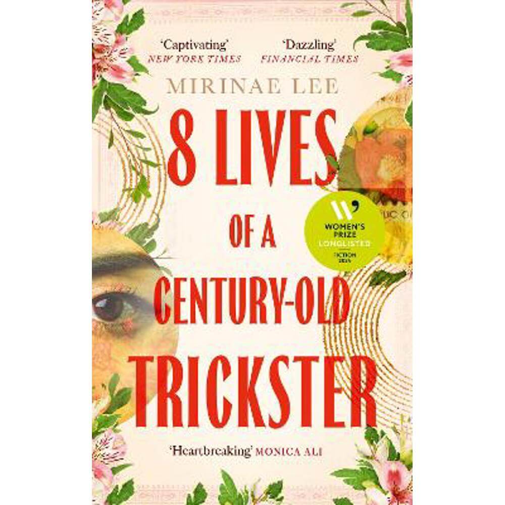 8 Lives of a Century-Old Trickster: Longlisted for the Women's Prize for Fiction 2024 (Paperback) - Mirinae Lee